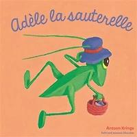 Adèle la sauterelle