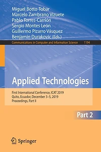 Applied Technologies: First International Conference, ICAT 2019, Quito, Ecuador, December 3-5, Proceedings, Part I: II