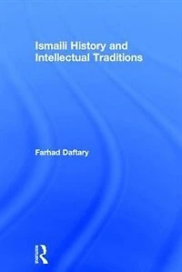 Ismaili History and Intellectual Traditions