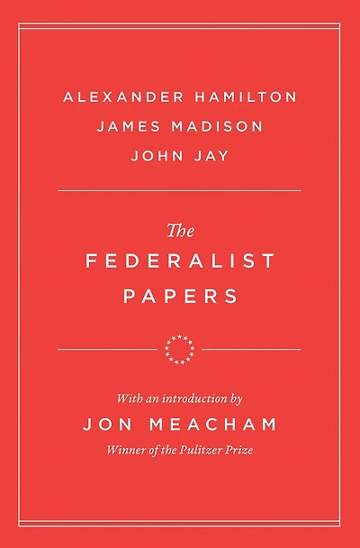 The Federalist Papers
