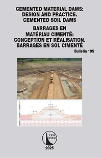 Cemented Material Dams: Design and Practice. Soil Dams / Barrages en Materiau Cimente: Conception et Realisation. sol cimente