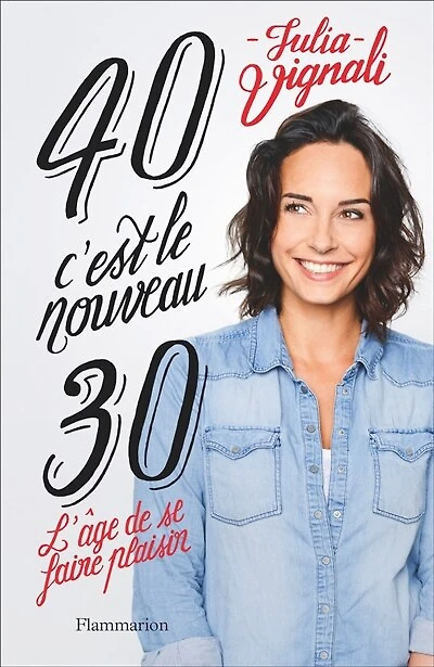 40, c'est le nouveau 30: l'âge de se faire plaisir