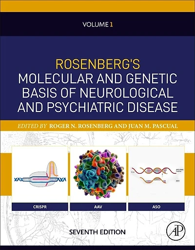 Rosenberg's Molecular and Genetic Basis of Neurological Psychiatric Disease: Volume 2