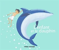 L' enfant et le dauphin