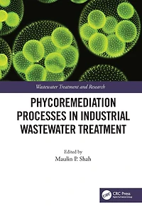 Phycoremediation Processes Industrial Wastewater Treatment