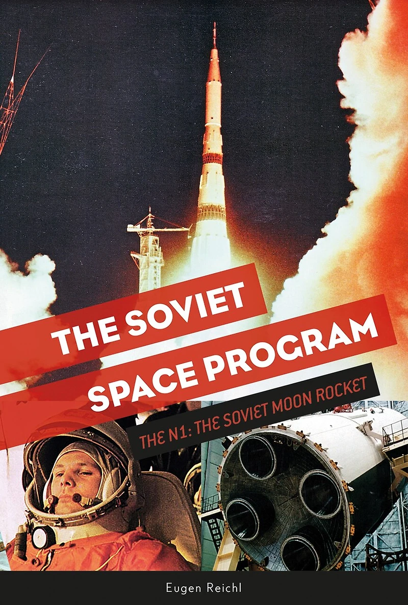 The Soviet Space Program: N1, Moon Rocket