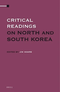 Critical Readings on North and South Korea (3 Vols. SET)