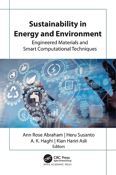 Sustainability Energy and Environment: Engineered Materials Smart Computational Techniques