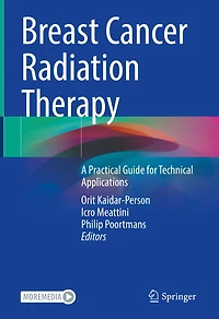 Breast Cancer Radiation Therapy: A Practical Guide For Technical Applications