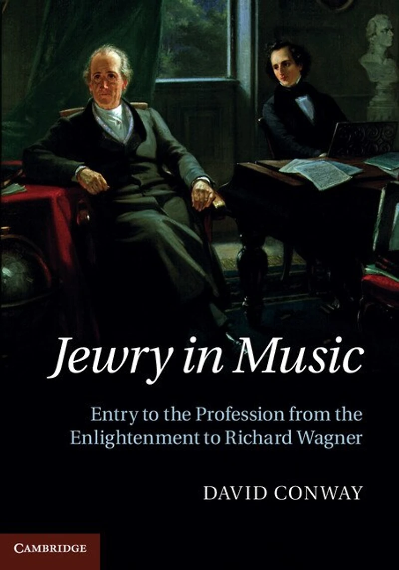 Jewry Music: Entry to the Profession from Enlightenment Richard Wagner