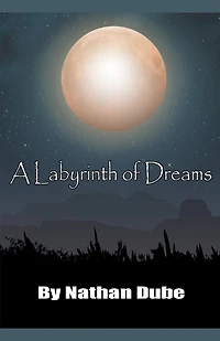 A Labyrinth of Dreams