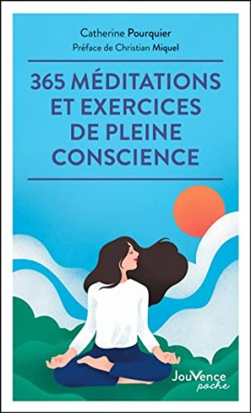 365 méditations et exercices de pleine conscience