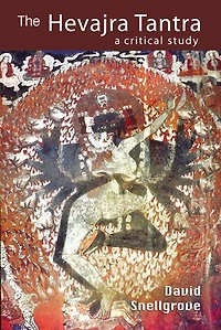 The Hevajra Tantra: A Critical Study