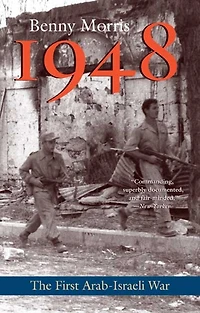 1948: A History of the First Arab-Israeli War