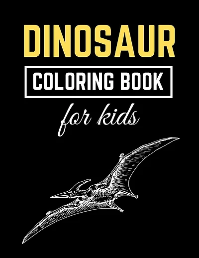 Dinosaur Coloring Book for kids: Amazing Dinosaur Designed Interior to Color (8.5" x 11") (Kids Coloring Books)