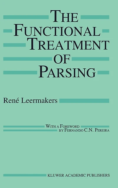 The Functional Treatment of Parsing