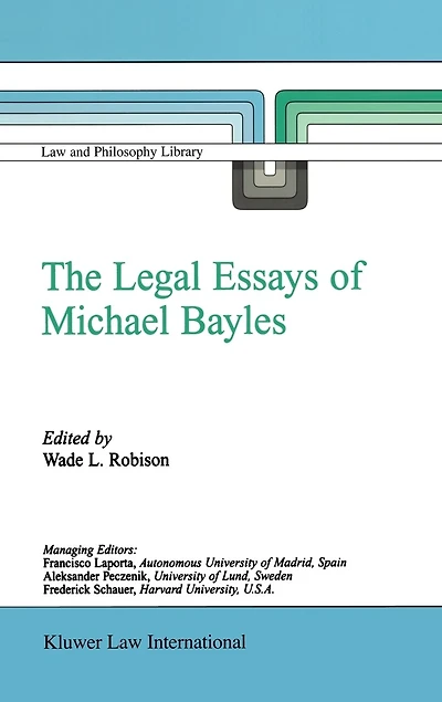 The Legal Essays of Michael Bayles