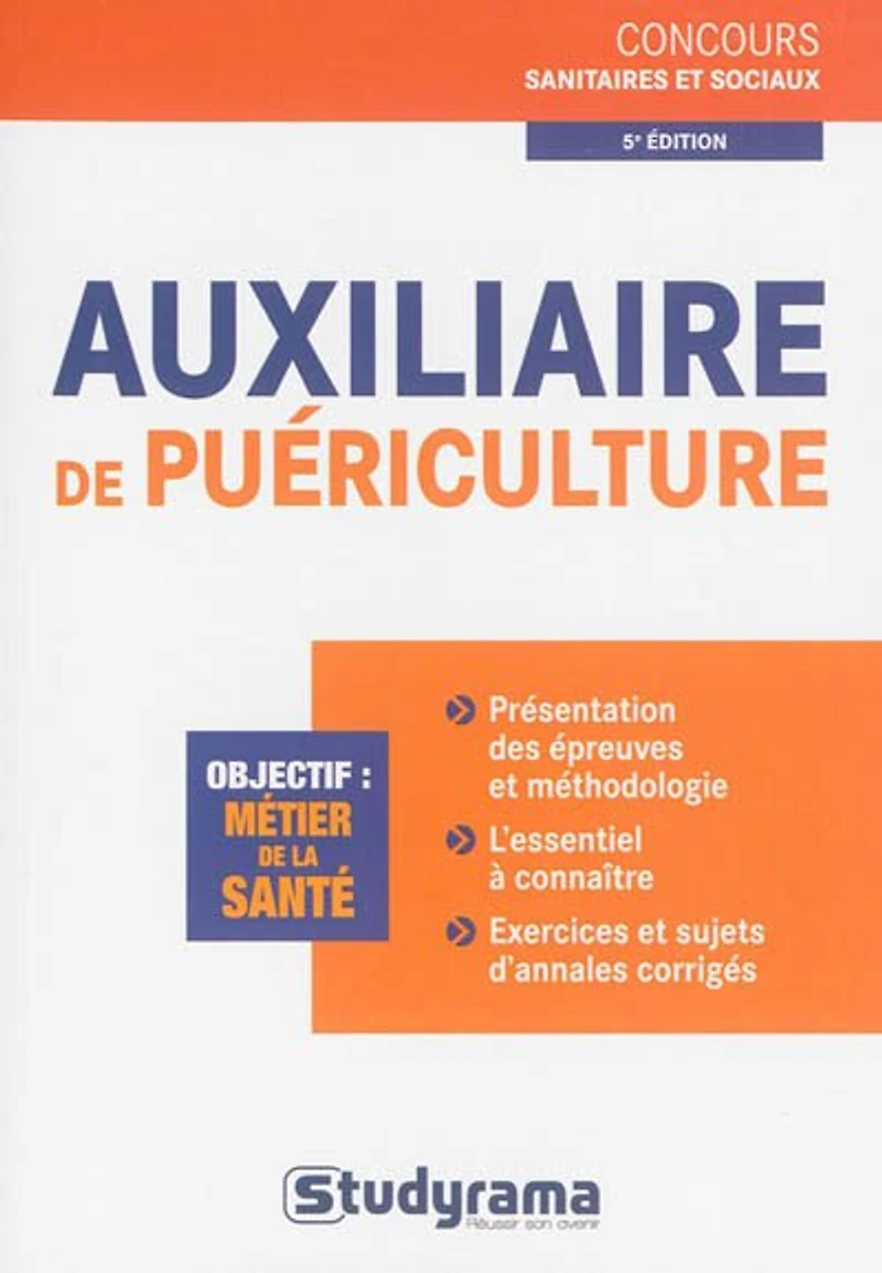 Auxiliaire de puériculture : objectif, métier la santé: santé