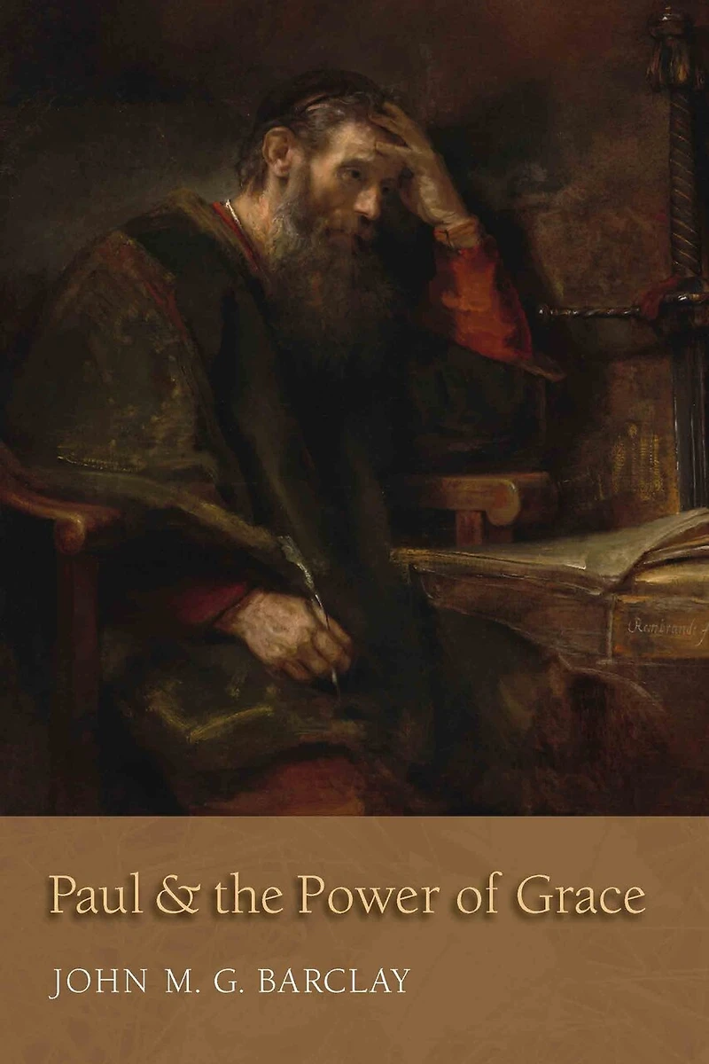 Paul And The Power Of Grace
