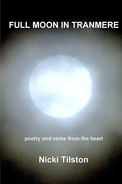 Full Moon in Tranmere: poetry and verse from the heart