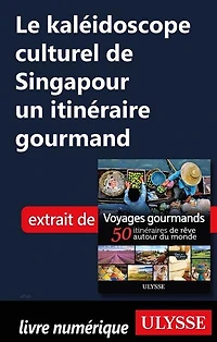 Voyages gourmands: 50 itinéraires de rêve autour du monde