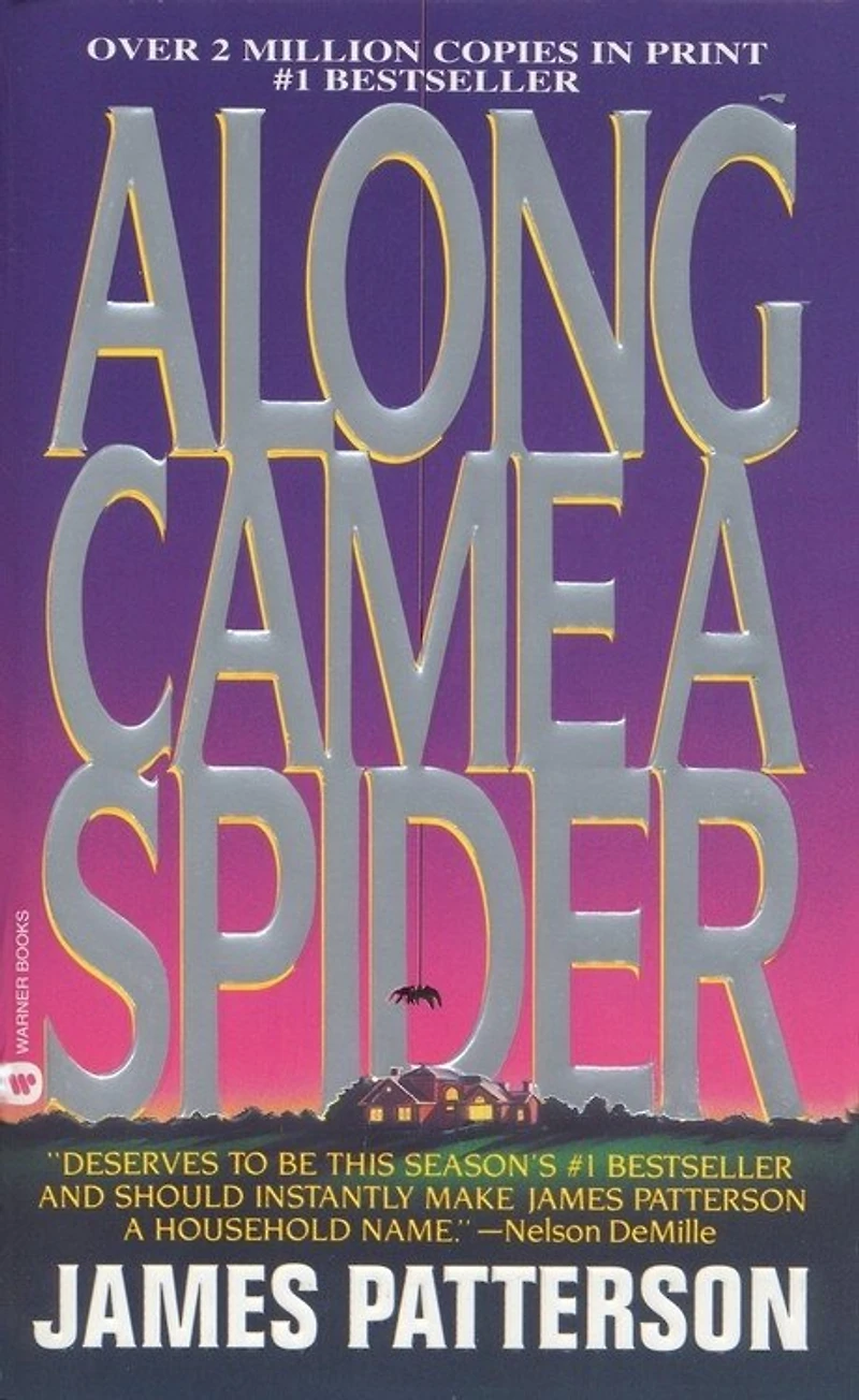 Along Came a Spider: An Alex Cross Thriller