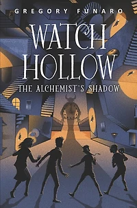 Watch Hollow: The Alchemist's Shadow