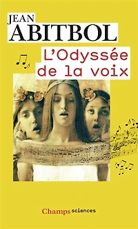 L'odyssée de la voix