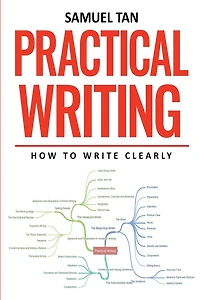 Practical Writing: How to Write Clearly