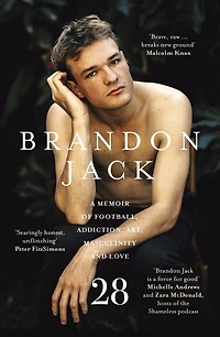 28: A Memoir Of Football, Addiction, Art, Masculinity And Love