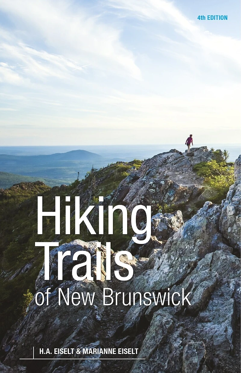 Hiking Trails of New Brunswick, 4th Edition