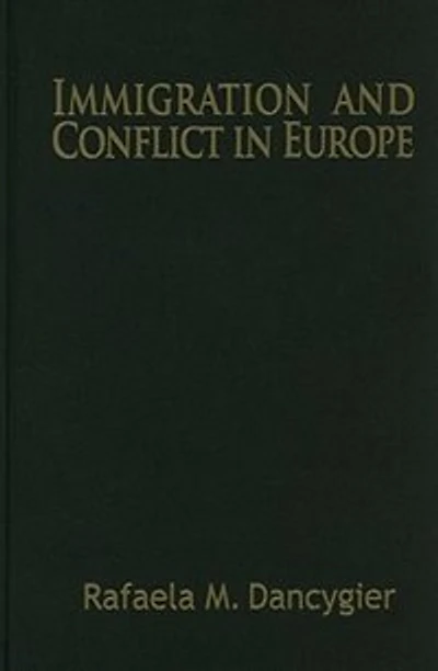 Immigration and Conflict Europe