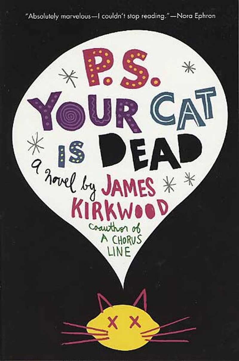 P.S. Your Cat Is Dead: A Novel