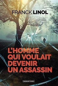 L’homme qui voulait devenir un assassin