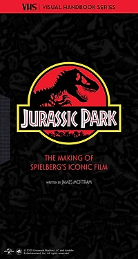 Jurassic Park: VHS: The Making of Steven Spielberg's Iconic Film