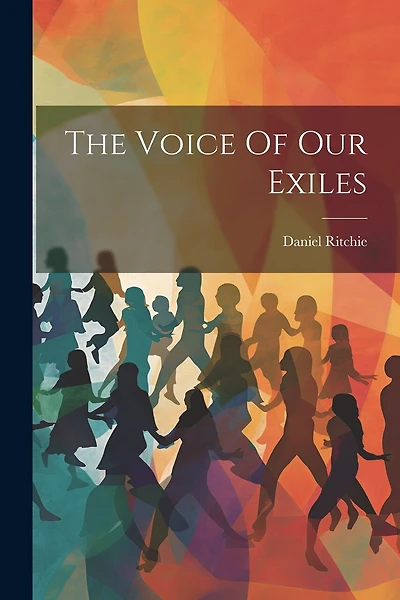 The Voice Of Our Exiles