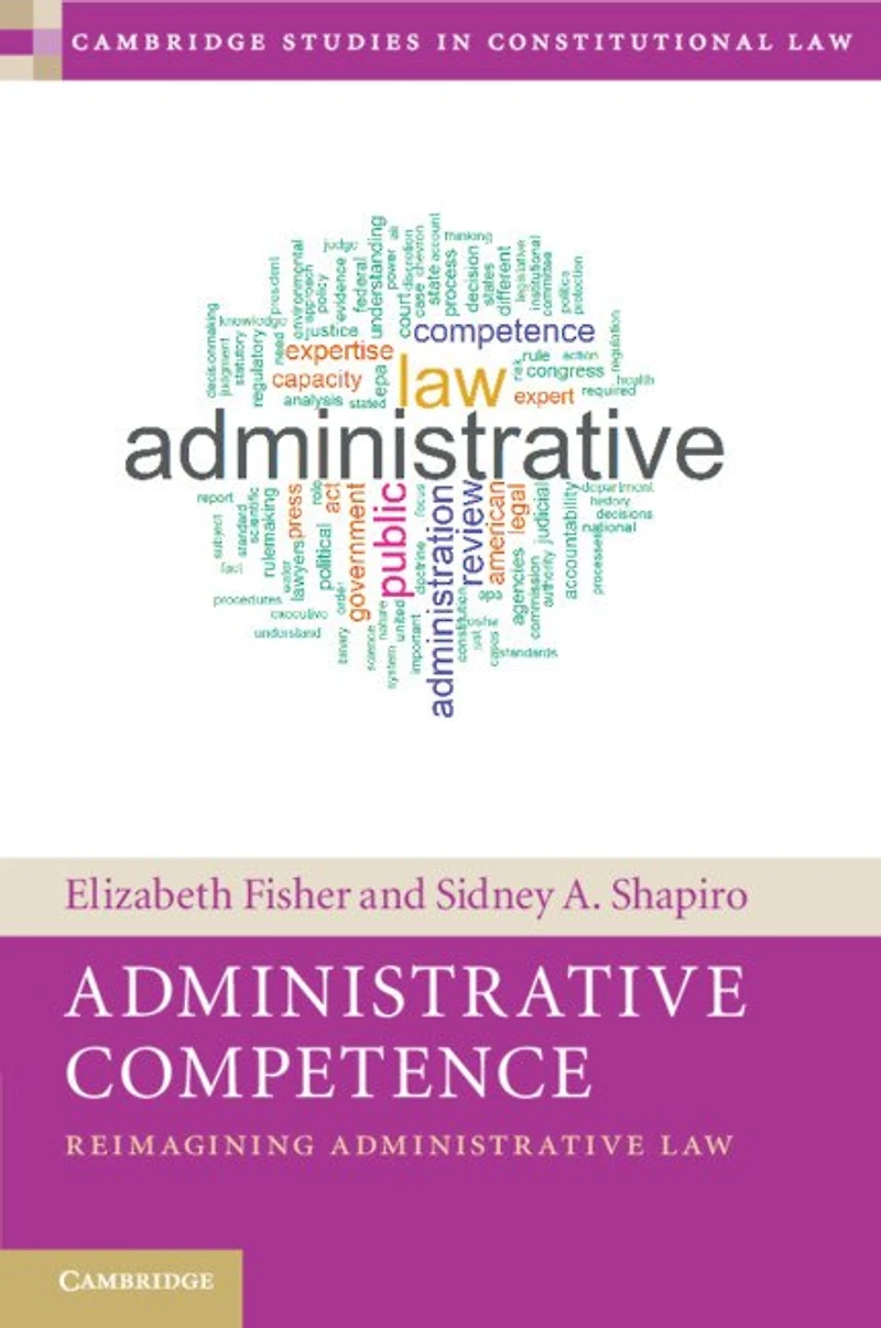 Administrative Competence: Reimagining Law