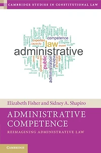 Administrative Competence: Reimagining Law