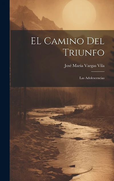 EL camino del triunfo: Las adolescencias
