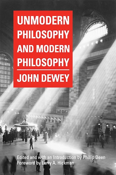 Unmodern Philosophy and Modern
