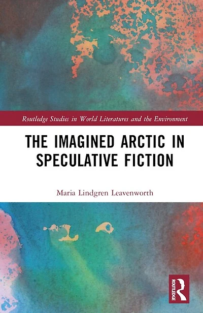 The Imagined Arctic Speculative Fiction