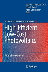 High-Efficient Low-Cost Photovoltaics: Recent Developments