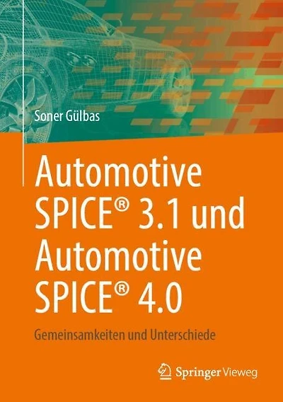 Automotive Spice 3.1 und 4.0: Gemeinsamkeiten Unterschiede