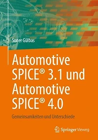 Automotive Spice 3.1 und 4.0: Gemeinsamkeiten Unterschiede
