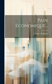 Pain Economique...