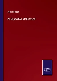 An Exposition of the Creed