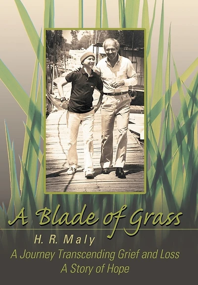 A Blade Of Grass: Journey Transcending Grief And Loss