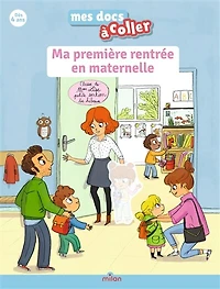 Ma première rentrée en maternelle: autocollants