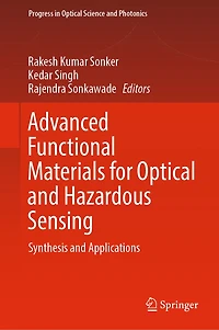 Advanced Functional Materials for Optical and Hazardous Sensing: Synthesis Applications