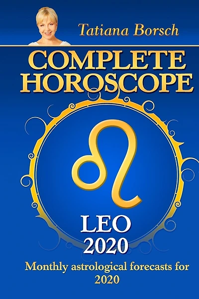 Complete Horoscope LEO 2020: Monthly Astrological Forecasts for 2020